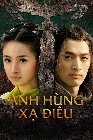 Anh Hùng Xạ Điêu (2008)
