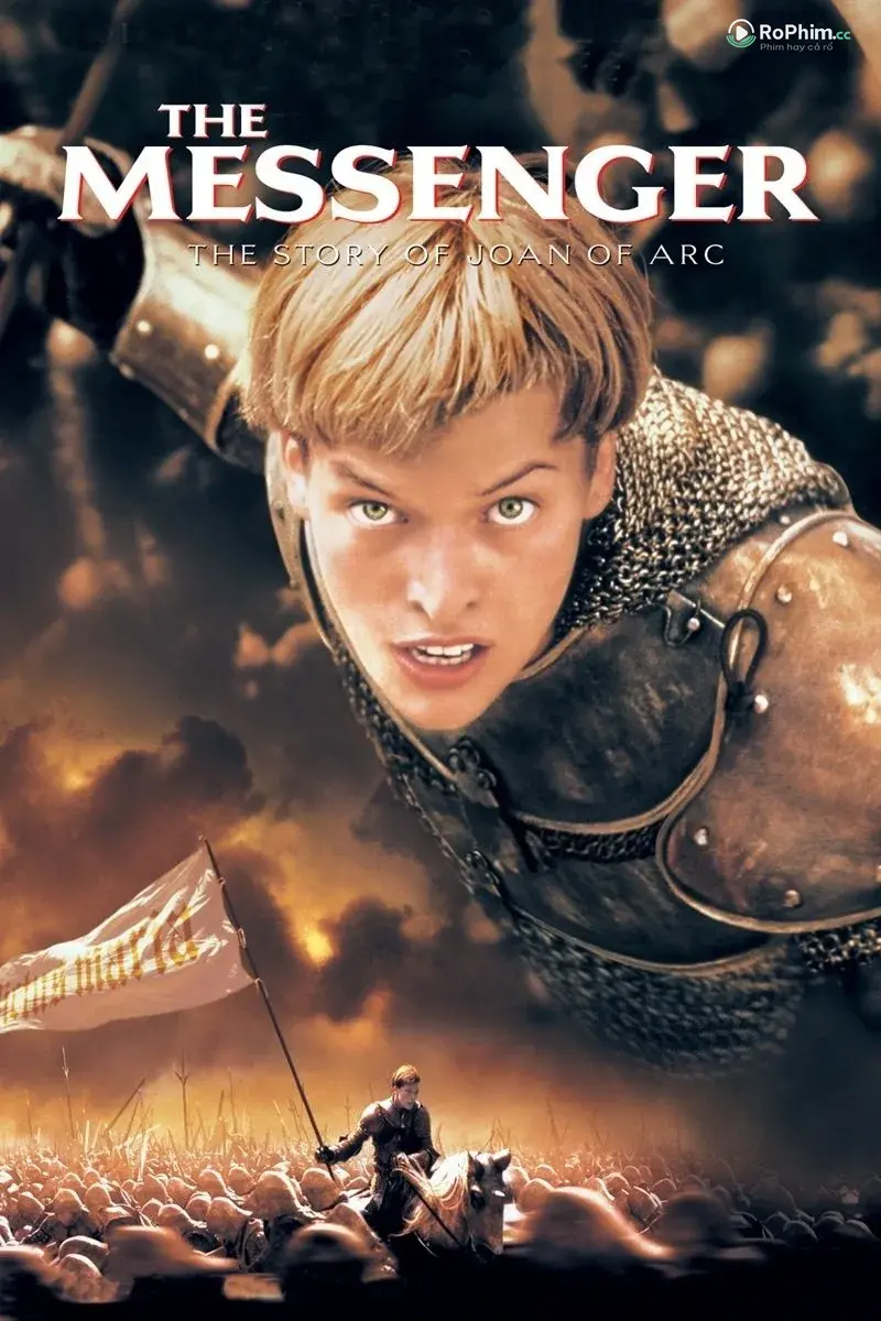 Câu Chuyện Về Thánh Nữ Jeanne D’Arc: Những Mê Cuồng Của Đam Mê