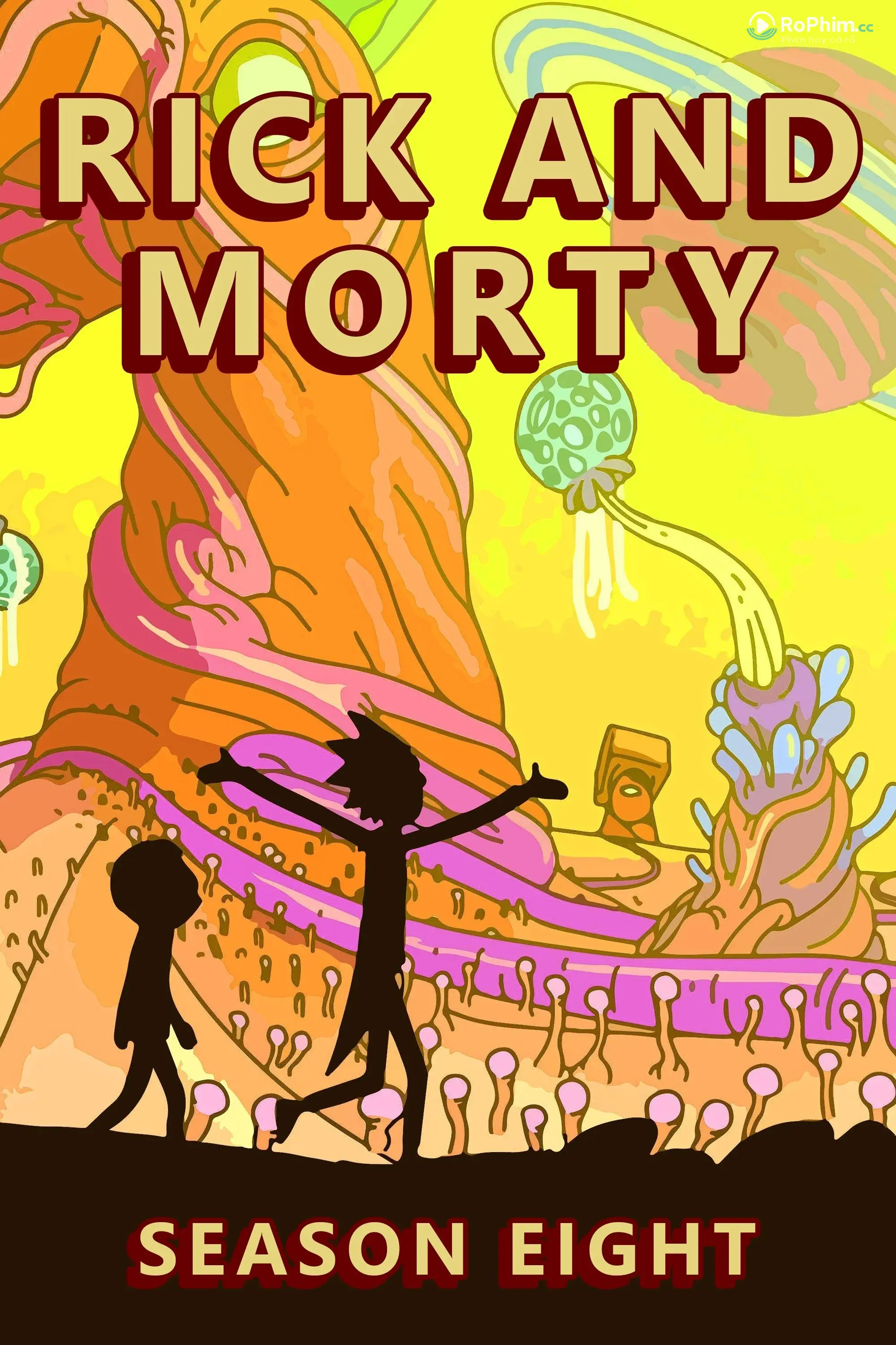 Rick Và Morty: Cuộc Phiêu Lưu 18+ Vô Tận  (Phần 8)